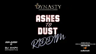 Ashes To Dust Riddim Video Mix (August 2022) - DJ Hope Mathematics (Dynasty Records) Various Artists