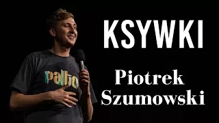 Piotrek Szumowski - Ksywki