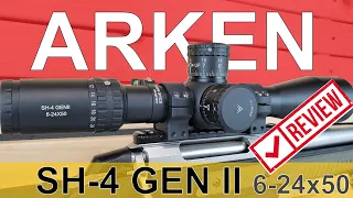 ARKEN SH-4 GEN II 6-24x50 Full Review