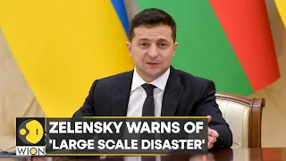 Ukraine President Zelensky warns of 'large scale disaster', says Russia planning to blow up dam