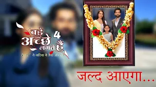 Bade achhe lagte hain Season 4 Coming Soon In 2023 Release Date | Nakuul Mehta New Show