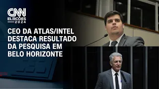 Eleições 2024: CEO da Atlas/Intel destaca resultado da pesquisa em Belo Horizonte | CNN PRIME TIME