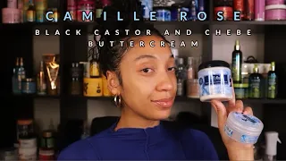 Camille Rose Black Castor Oil and Chebe Buttercream |  New favorite 👀