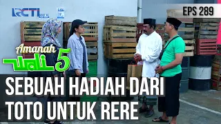 AKHIRNYA TOTO BERANI MEMBERIKAN HADIAH KEPADA RERE - AMANAH WALI 5 [PART 2]