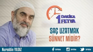 Saç uzatmak sünnet midir?/Birfetva - Nureddin YILDIZ