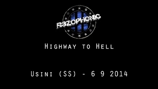 Rezophonic - Highway to hell (Usini 6 9 2014)