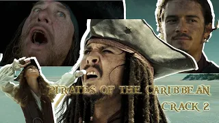 Pirates of the Caribbean | crack video #2