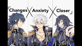 Nightcore Switching Vocals - [Closer X Changes X Anxiety]