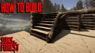 How to Build Stairs Leaning Against Walls | Sons Of The Forest