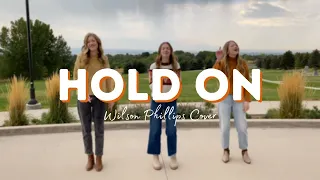 Hinge Point - Hold On (Wilson Phillips Cover)