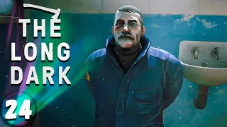 ЛЕКАРСТВА ДЛЯ НАЧАЛЬНИКА The Long Dark Episode 4 #24