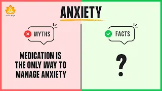 Common Myths About Anxiety | Facts About Anxiety You Should Know