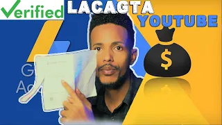 Warqadda Lacag Qaadashada YOUTUBE & Sida loo ansixiyo Google Adsense | Tutorial