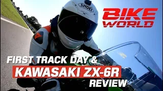 Kawasaki ZX-6R Review & First Track Day Guide
