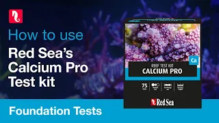 How to use Red Sea's Calcium Pro Test Kit