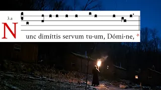 Nunc dimittis - Canticle of Simeon - tone 3a - Compline Latin Gregorian Chant