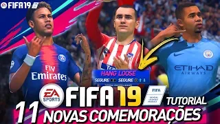 FIFA 19 - TUTORIAL 11 NOVAS COMEMORAÇÕES (AS MELHORES COMEMORAÇÕES ) PS4 e XBOX ONE