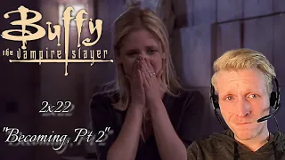 "Becoming Pt. 2" (Season Finale) | Buffy The Vampire Slayer 2x22 - First Time Watching