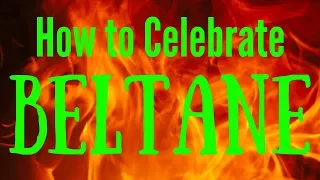 How I celebrate Beltane