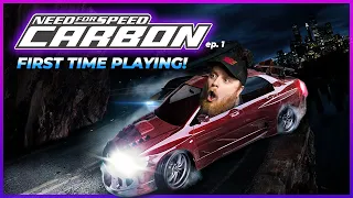 Is Need For Speed Carbon Still Good in 2023? | First Play through EVER Ep 1