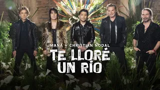 Christian Nodal - Te Llore Un Rio Ft. Mana (LETRA / LYRIC)