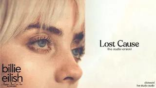 Billie Eilish - Lost Cause (Live Studio Version)