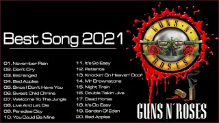 Gun N'rose Full Album 2021 - Gun N'rose Greatest Hit Full Album