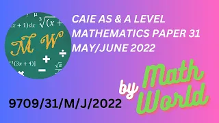 Solved CAIE A Level Math Paper 31 May/June 2022 (9709/31/M/J/2022)