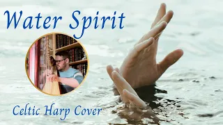 Water Spirit - Celtic Harp - Arr. Kim Robertson