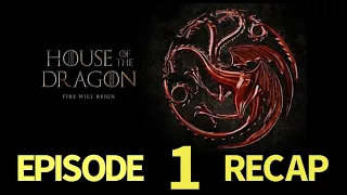 House of the Dragon Season 1 Episode 1 The Heirs of the Dragon Recap