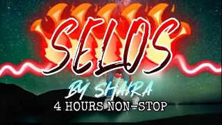 SELOS by Shaira (NON-STOP SELOS MUSIC) - TIKTOK VIRAL