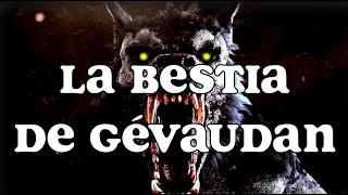 El Misterio de la Bestia de Gévaudan: ¿Hombre lobo?