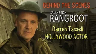 Behind The Scenes Part 1 | Sajjan Singh Rangroot | Darren Tassell | Diljit Dosanjh