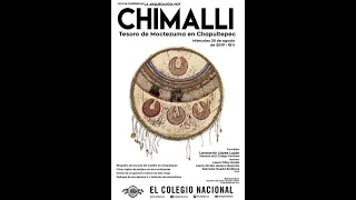 Chimalli: tesoro de Moctezuma en Chapultepec