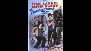 Laurel and Hardy The Finishing Touch (1928) Talkie