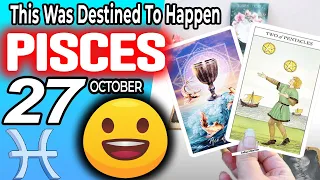 Pisces ♓ It’s Official❗ This Was Destined To Happen❗😧 horoscope for today OCTOBER 27 2023 ♓ #pisces