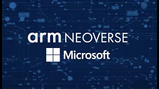 Microsoft Azure : Arm Neoverse Partner Testimonial