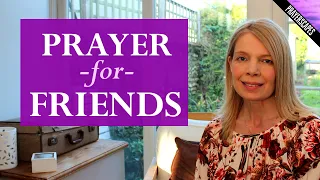Prayer For A Friend Going Through Hard Times