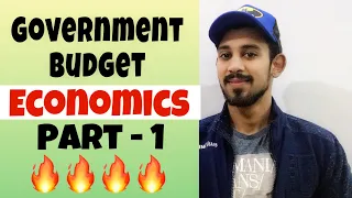 Government budget and the economy | Macroeconomics | class 12