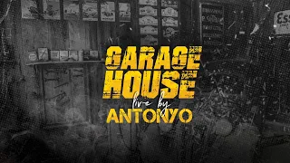 Antonyo Garage Live - 2019.07.03