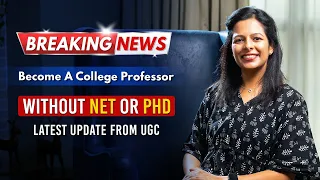 PH.d, NET and SLET not mandatory for Assistant Professor | UGC 2022 Big Update