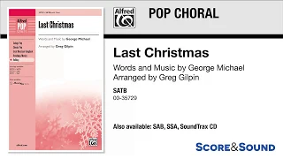 Last Christmas, arr. Greg Gilpin – Score & Sound