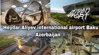 Heydar Aliyev international airport Baku Azerbaijan