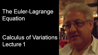 The Euler-Lagrange Equation - Calculus of Variations - L1- Mathematical Methods for Physics