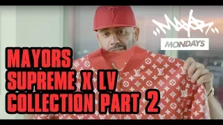 Supreme x Louis Vuitton (LV) Collection PART 2 | Mayor Mondays