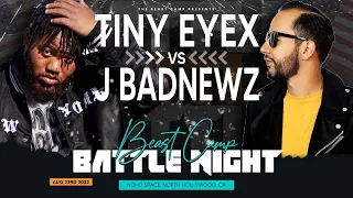 TINY EYEZ VS J BADNEWZ | BEASTCamp Battles |