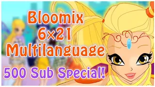 (500 SUBS SPECIAL!) Winx Club - Bloomix 6×21 - Multilanguage