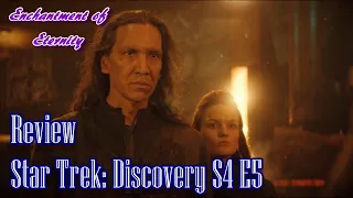 Star Trek: Discovery Season 4 Episode 5 The Examples Review