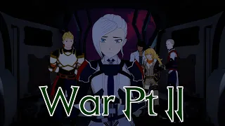 RWBY Volume 8 Score Only - War, Pt. II