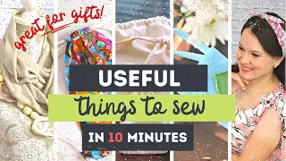 MUST TRY 5 Actually USEFUL and EASY  things to sew in about 10 minutes! (Great for gifts!)